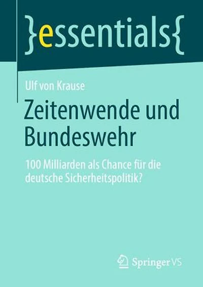 Zeitenwende und Bundeswehr: 100 Milliarden als Chance für die deutsche Sicherheitspolitik?