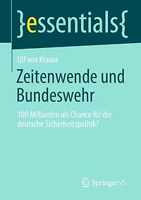 Zeitenwende und Bundeswehr: 100 Milliarden als Chance für die deutsche Sicherheitspolitik?