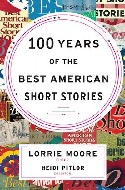 100 Years Of The Best American Short Stories