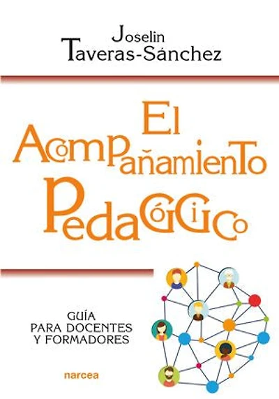 El acompañamiento pedagógico: Guía para docentes y formadores