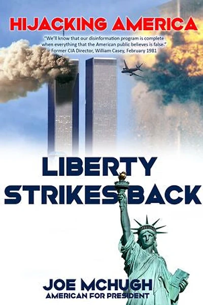 Hijacking America: Liberty Strikes Back
