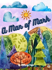 A Man of Mark