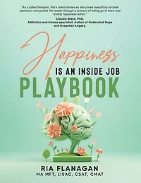 Happiness is an Inside Job Playbook