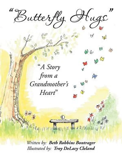 Butterfly Hugs: A Story From Grandmother's Heart