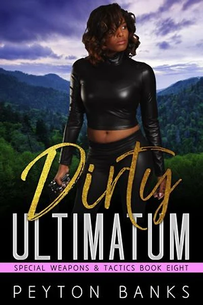 Dirty Ultimatum: Special Weapons & Tactics, #8