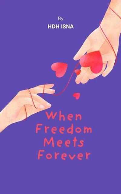 When Freedom Meets Forever