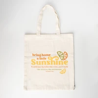 Bring Home A Little Sunshine Tote Bag