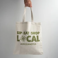Sip Eat Shop Local Tote Bag