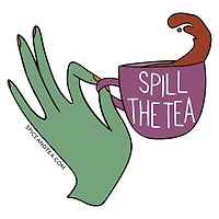 Spill the Tea Vinyl Sticker