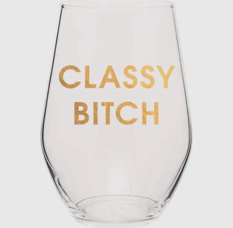 Classy Bitch Stemless Wine Glass