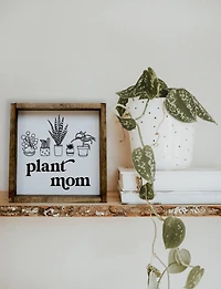 Plant Mom Wood Sign