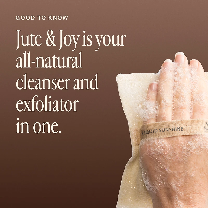 Jute & Joy Liquid Sunshine®