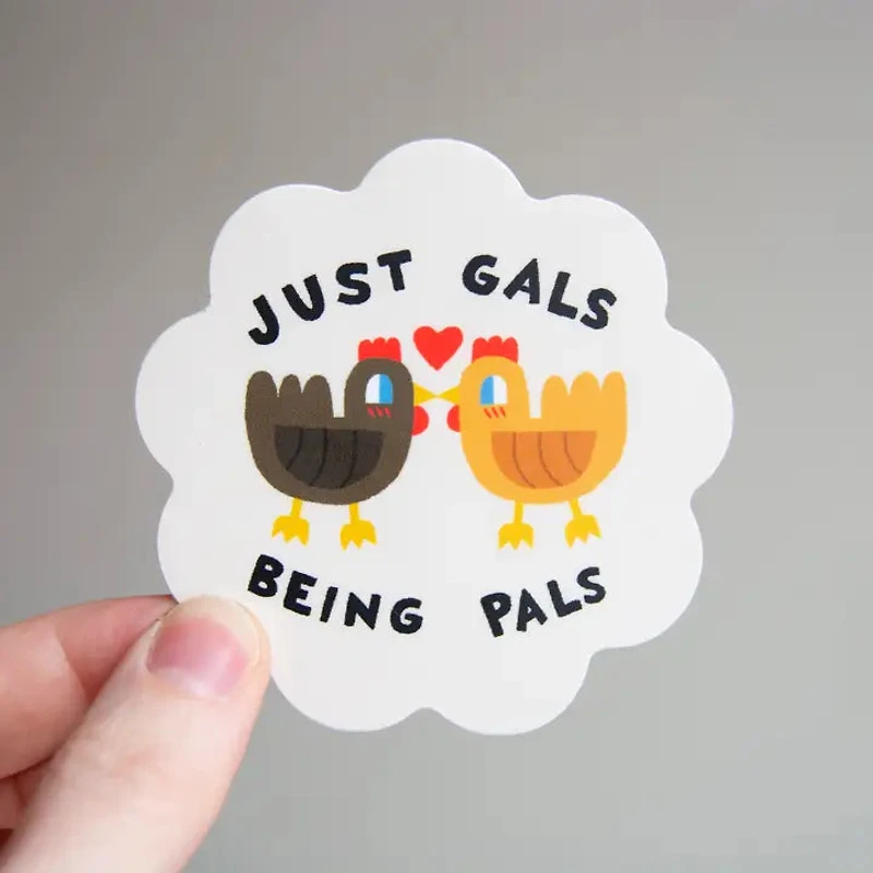 Just Gals Being Pals Chicken Sticker