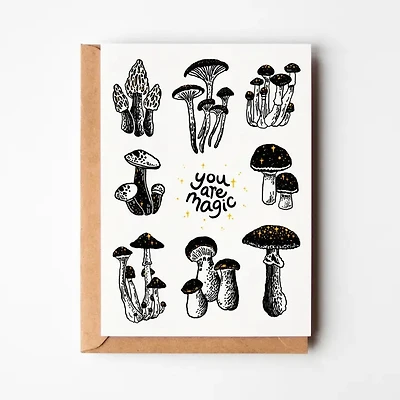 You Are Magic, Mushroom Varieties, Greeting Card