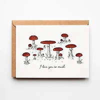 I Love You So Mush, Toadstool Mushrooms Greeting Card