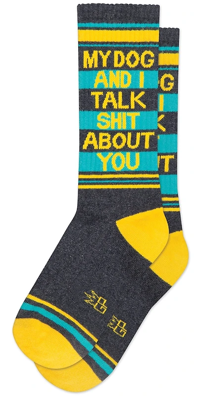 My Dog And I Talk Shit About You Ribbed Socks