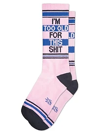 I'm Too Old For This Shit Ribbed Socks