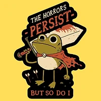 The Horrors Persist Sticker