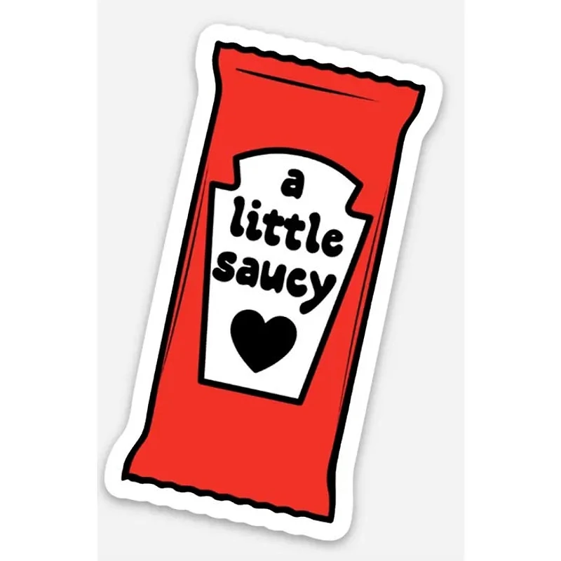 A Little Saucy Sticker