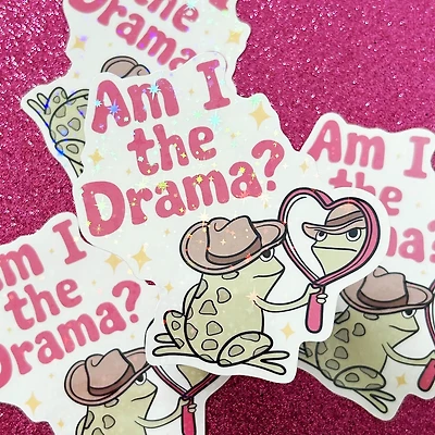 Am I The Drama Sticker