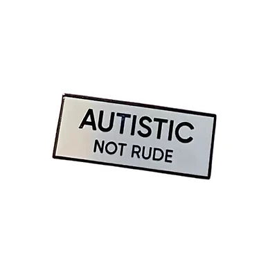 Ausititc Not Rude Pin