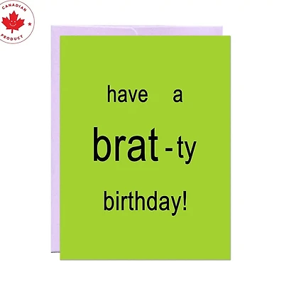 Brat-Ty Birthday Card
