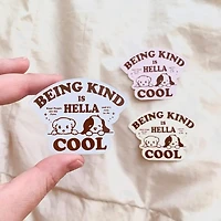 Being Kind Is Hella Cool Puppy Sticker