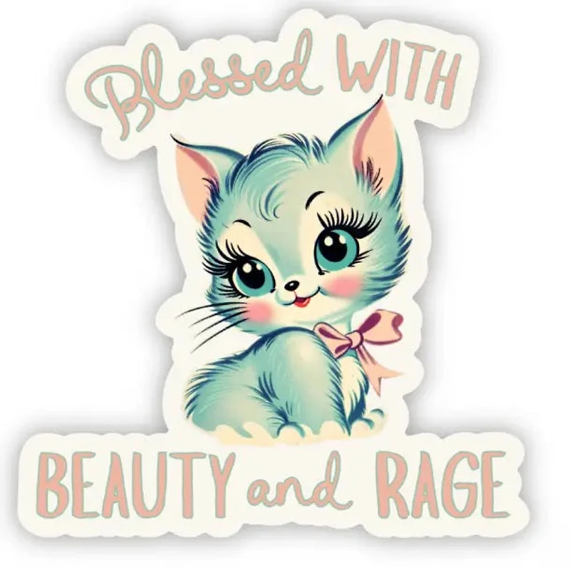 Blessed with Beauty and Rage Sticker