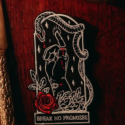 Embroidered Patch - "Break No Promises"