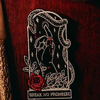 Embroidered Patch - "Break No Promises"