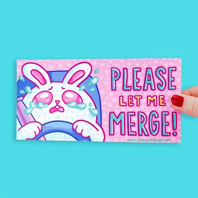 Let Me Merge  Funny Car Vehicle Vinyl Bumper Sticker