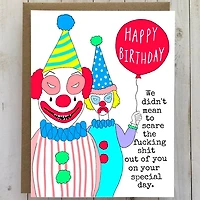 We Didn't Mean To Scare You Card