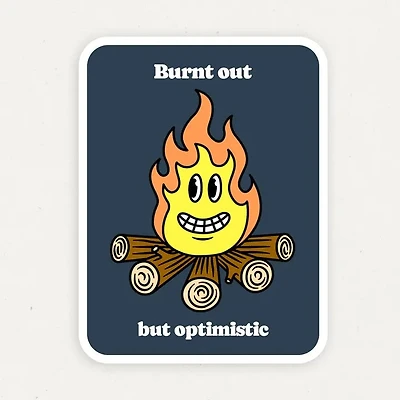 Burnt Out Funny Vinyl Sticker