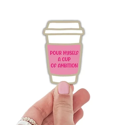 Cup Of Ambition Sticker