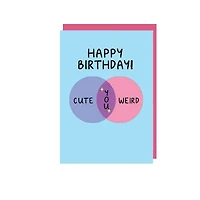 Cute, Weird, You Venn Diagram Birthday Card