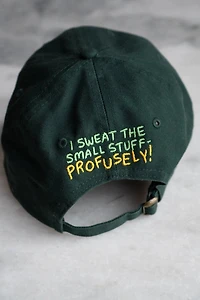 Sweat the Small Stuff Front & Back Dad Hat