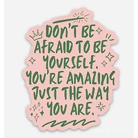 Don't Be Afraid Sticker (Wicked)