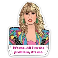 Taylor It's Me...Hi! Die Cut Sticker