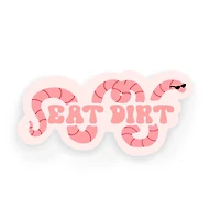 Eat Dirt Worm Sticker