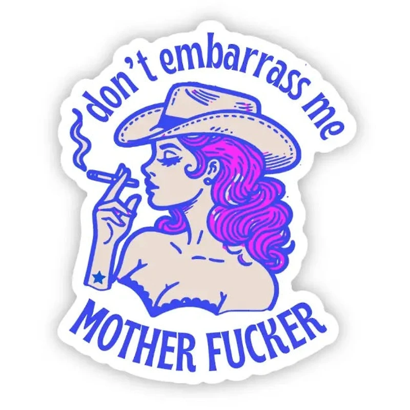 Please Don't Embarrass Me Sticker