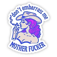 Please Don't Embarrass Me Sticker