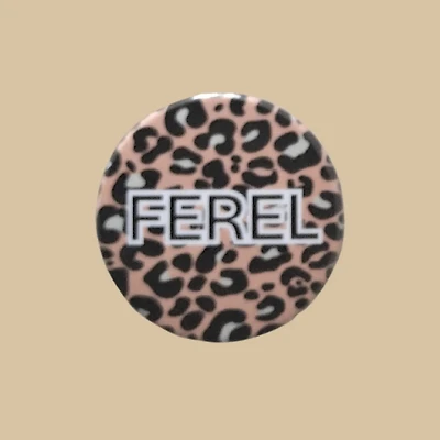 Feral Badges Pin Badges Fun Pin Badge Feral Pin Badge