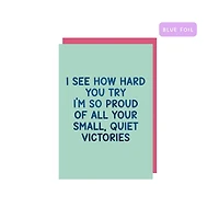 I See How Hard  You Try Greeting Card