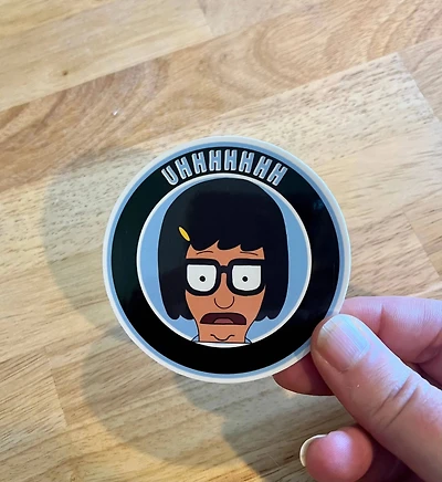 Tina Uhhhhhhh Sticker