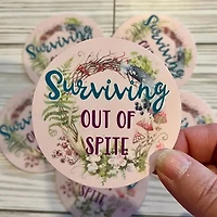 Surviving Out Of Spite Sticker