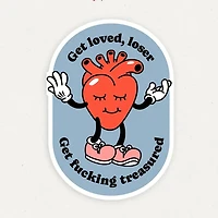 Get Loved Loser Funny Vinyl Sticker