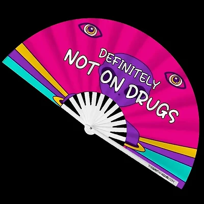 Definitely Not On Drugs Fan
