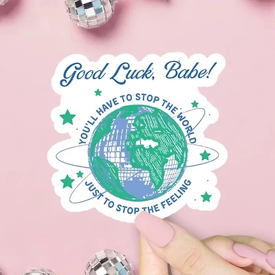 Good Luck Babe Sticker