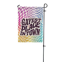 Gayest Place In Town Garden Flag