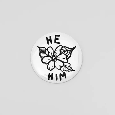 He Him Floral Pronoun Button